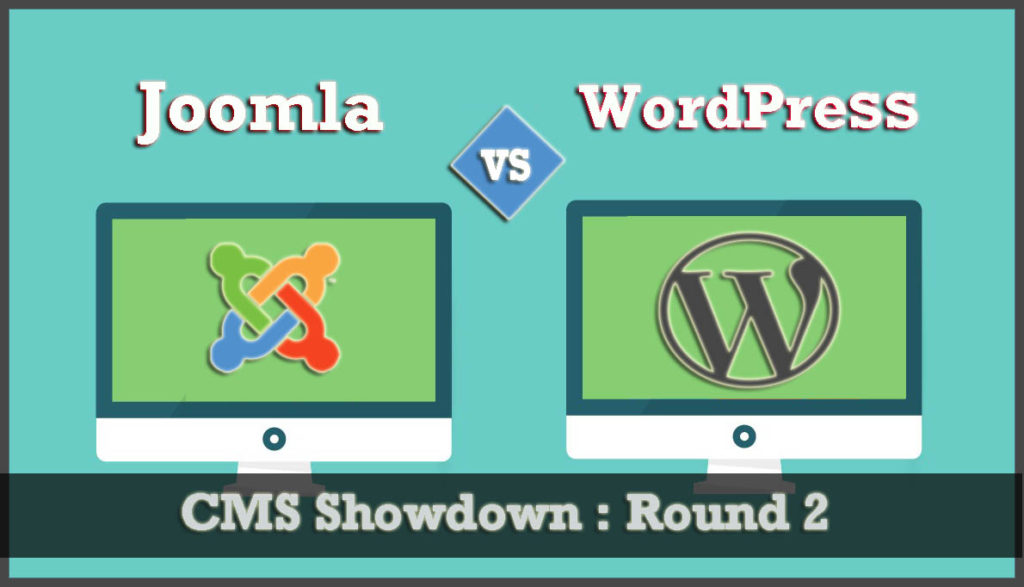 Joomla vs WordPress : The CMS Showdown 2022