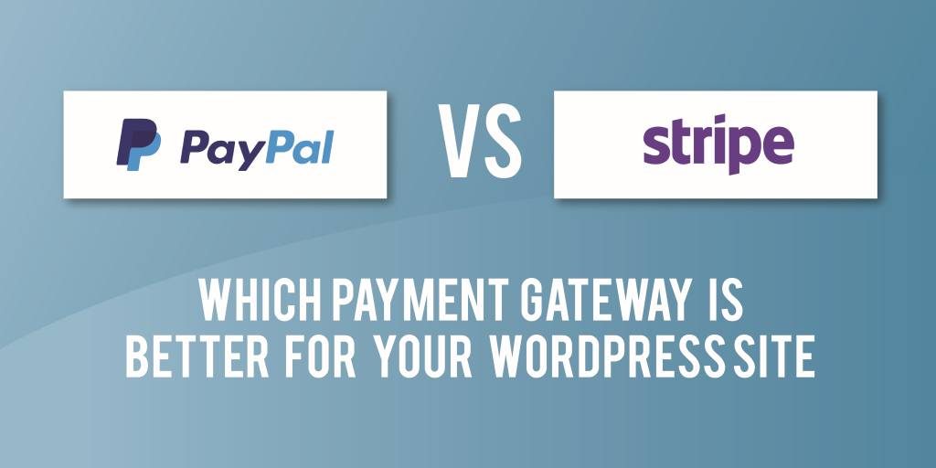 PayPal vs Stripe