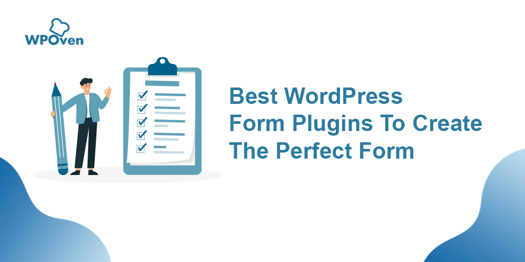 Best Wordpress form plugins to create the perfect form