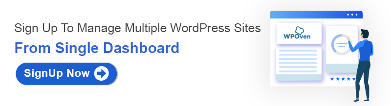 signup to manage multiple wp sites from single dashboard How to Manage Multiple WordPress Sites in 2024?