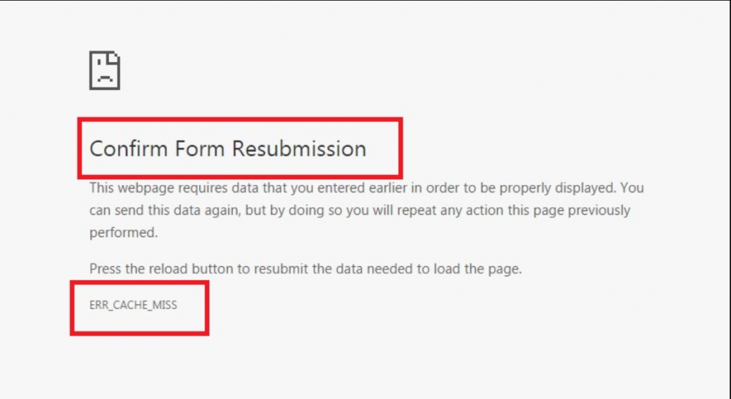 Confirm form resubmission ERR_CACHE_MISS