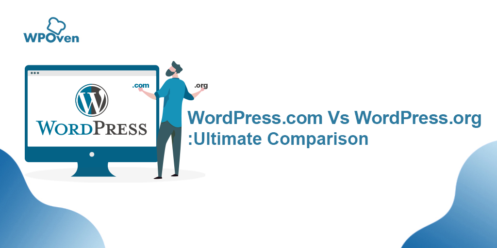 WordPress.com Vs WordPress.org