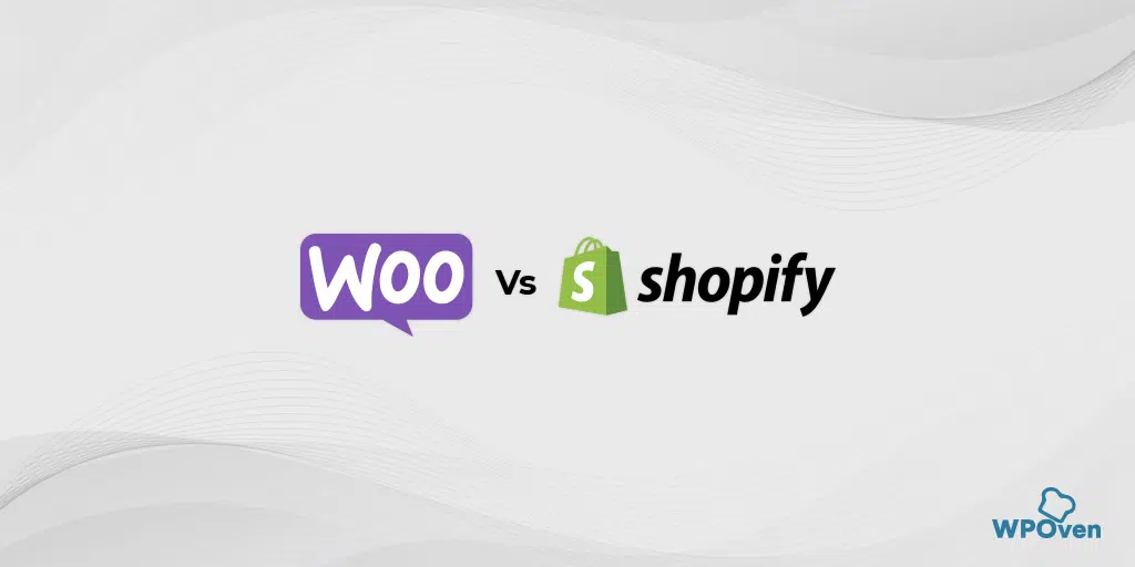 WooCommerce Vs Shopify