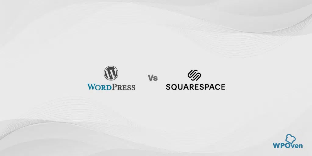 CMS Showdown: Squarespace vs. WordPress