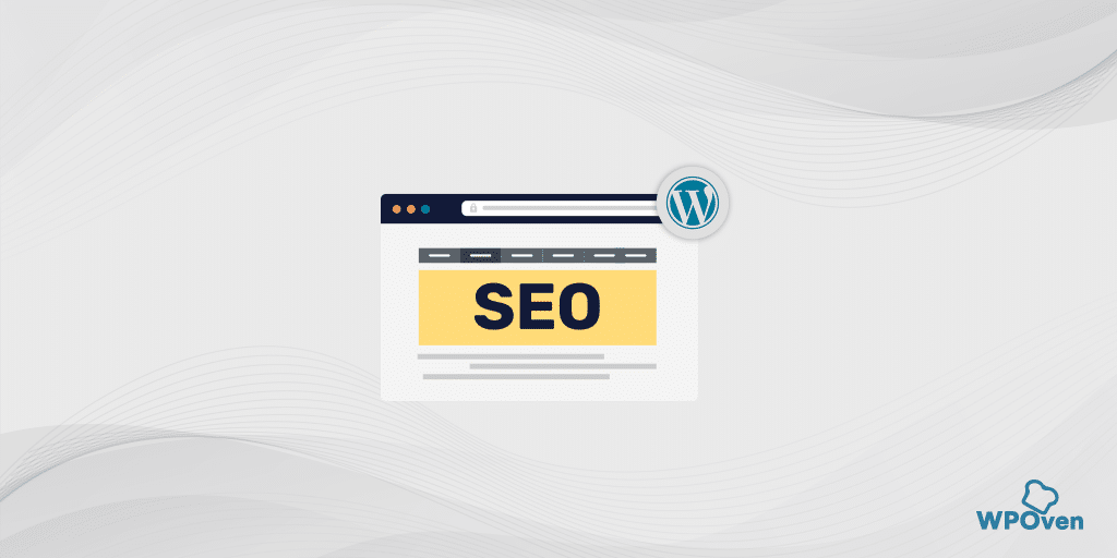 How to improve your WordPress site’s SEO WordPress SEO Plugin