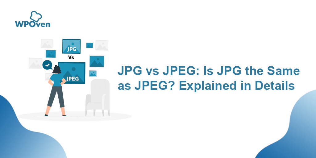 JPG vs JPEG