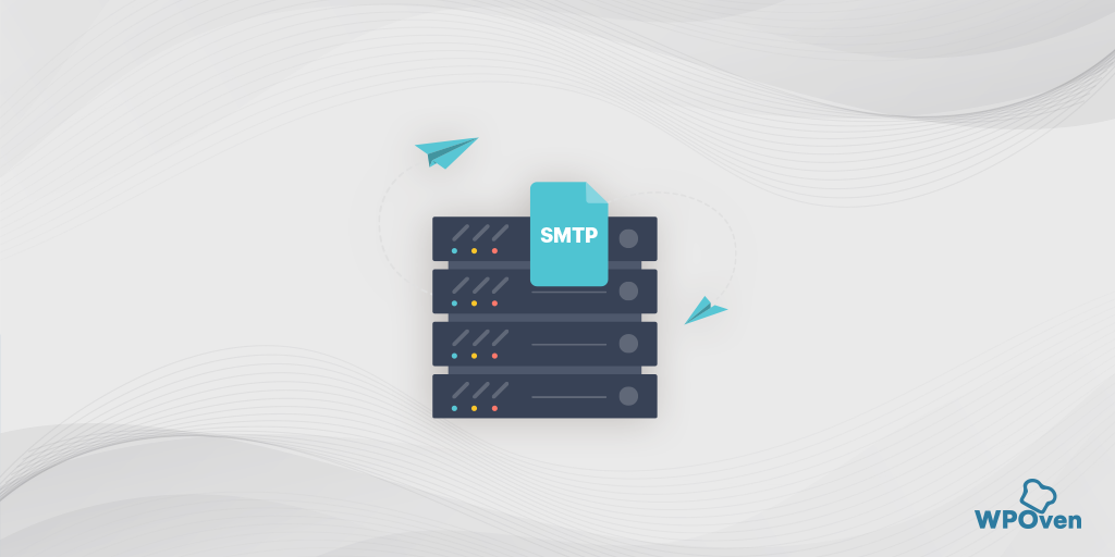 SMTP Server Setup, Usage, and Best Practices