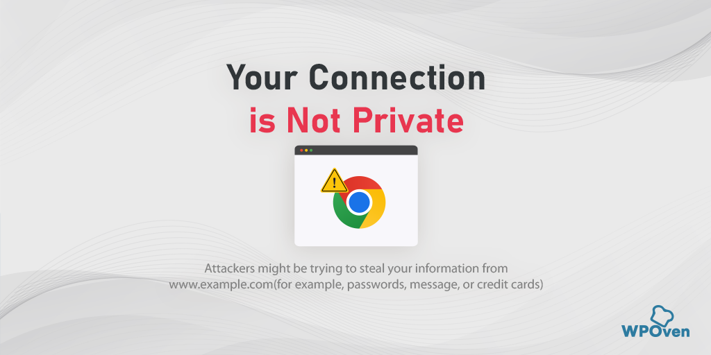 Connection is Not Private Error