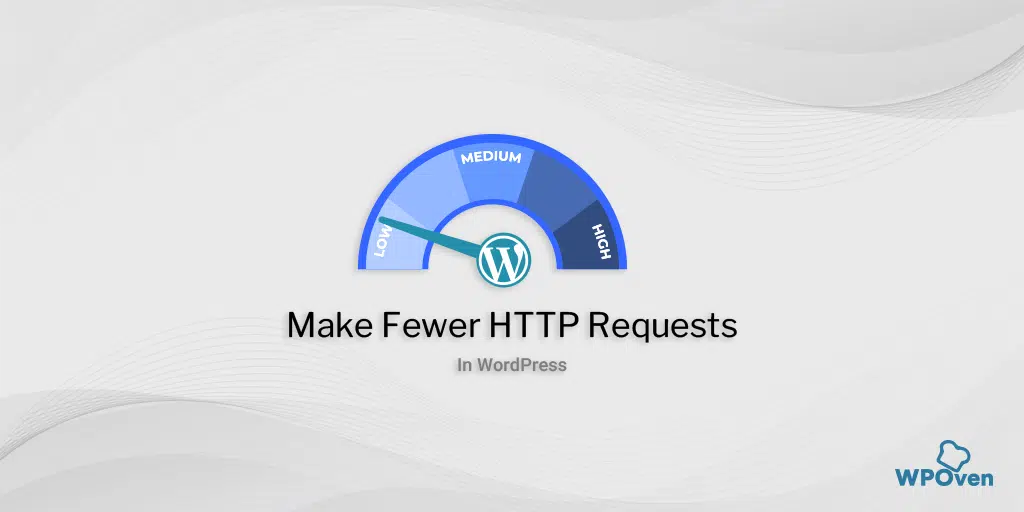 Make Fewer HTTP Requests