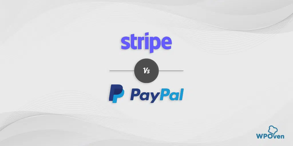 Stripe vs PayPal