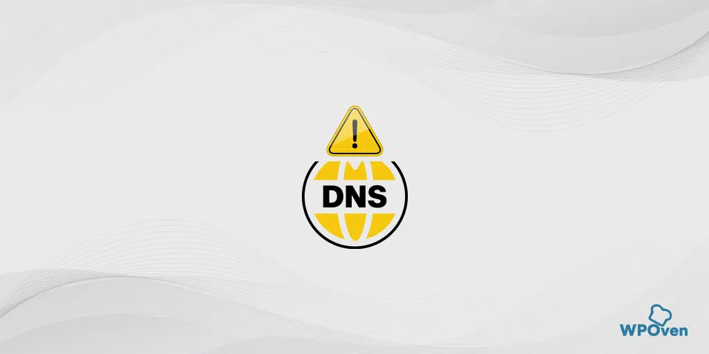 Your DNS Server Might be unavailable