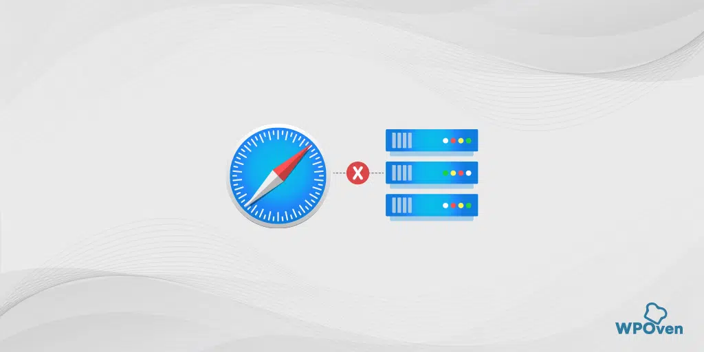 How to Fix Safari Can't Establish a Secure Connection Error?