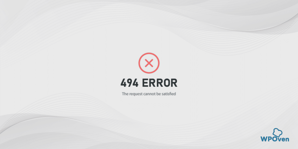 494 Error