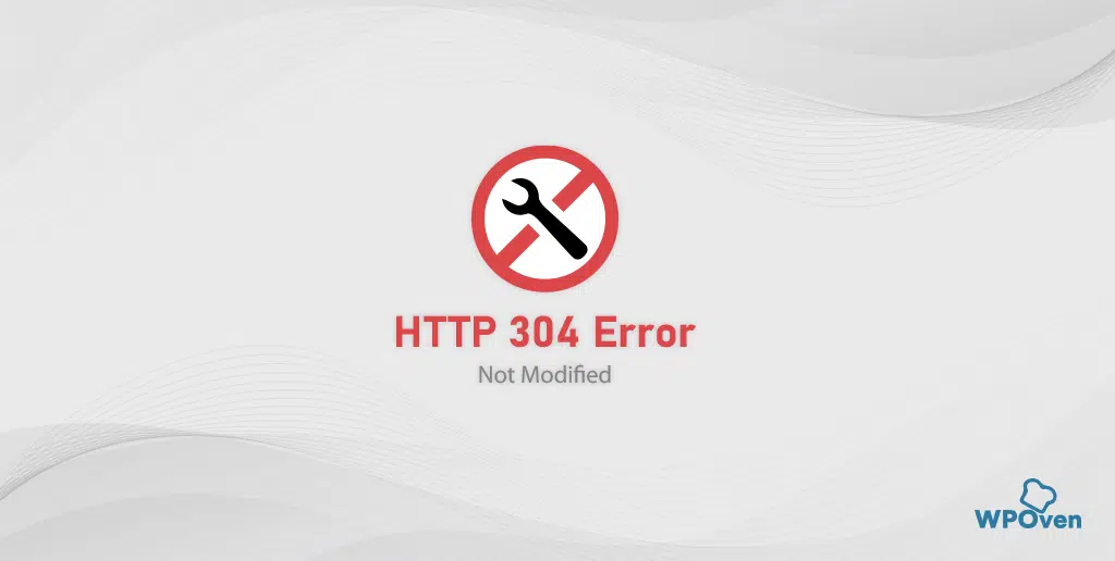 HTTP 304 Error