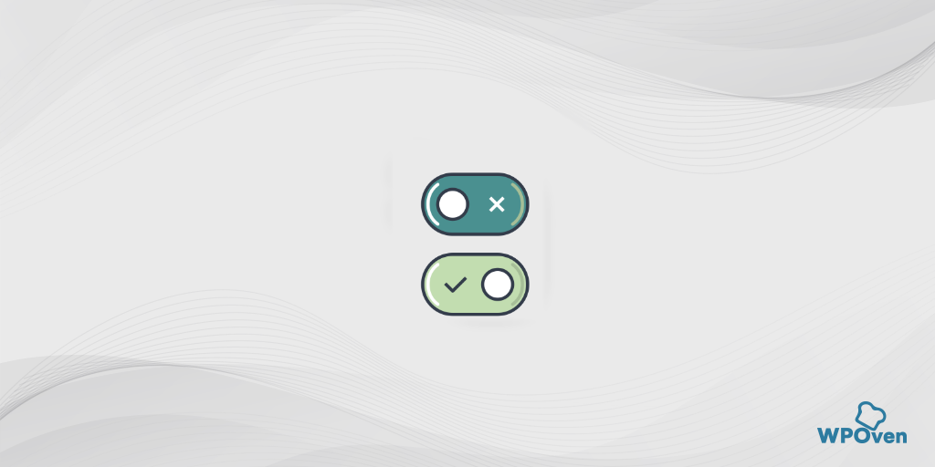 plugin switcher Boost WordPress Slow admin with WPOven Plugin Switcher